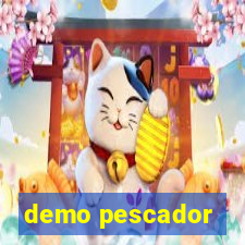 demo pescador